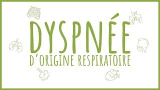 Sémiologie Respiratoire  la Dyspnée [upl. by Alol]