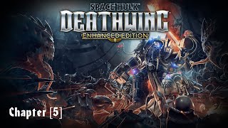 Space Hulk Deathwing  Chapter 5 [upl. by Neilla476]