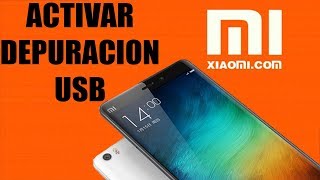 XIAOMI ACTIVAR DEPURACION USB [upl. by Gem]