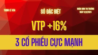 CHỨNG KHOÁN HÔM NAY NHẬN ĐỊNH THỊ TRƯỜNG VTP 16 3 CỔ PHIẾU CỰC MẠNH chungkhoan [upl. by Dualc]