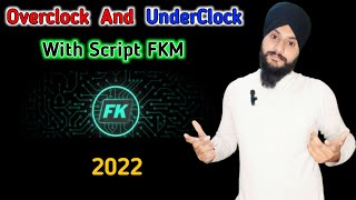 Overclock And UnderClock with FKM Script  Gaming Lag Fix  Battery save [upl. by Leohcin]