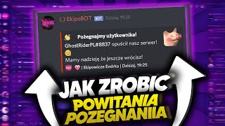 Jak zrobić POWITANIA i POŻEGNANIA na SERWERZE DISCORD 🍾  PODSTAWY ⛏️  Poradnik Discord 2021 PL [upl. by Burnie]