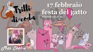 17 febbraio  Festa del gatto con Tom Bosco Serena Pattaro e Simone Clementi [upl. by Amihc]