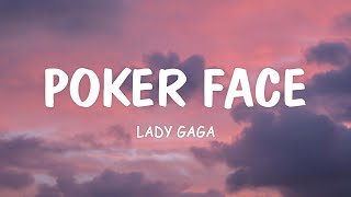 Lady Gaga  Poker Face Official Lyric Video [upl. by Adnorhs]