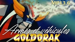 MP136  Armes et véhicules de Goldorak  tout savoir  rétrospective goldorak Partie 66 [upl. by Baum213]