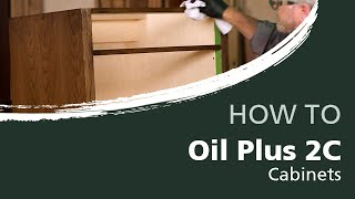 How to apply Oil Plus 2C to Cabinets [upl. by Dukie173]