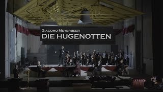 Giacomo Meyerbeer DIE HUGENOTTEN Trailer [upl. by Nylaras]