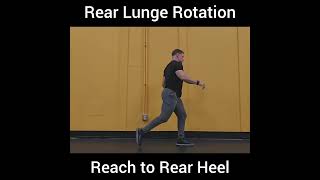 Rear Lunge Rotation Reach to Rear Heel [upl. by Soalokin]