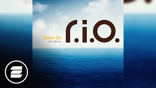 RIO  One Heart Shine On The Album [upl. by Elurd471]