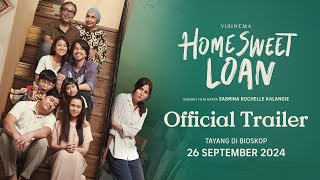 Official Trailer  Film Home Sweet Loan  Sedang Tayang di Bioskop [upl. by Aniger645]