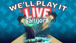 Well Play It Live  Saltfjord [upl. by Nadruoj924]