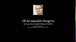 Oh le maudit chagrin [upl. by Gavriella]