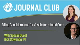 Journal Club Billing Considerations for Vestibularrelated Care September 2024 [upl. by Lamson]