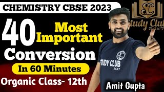 Important Conversion Of Organic Chemistry Class 12  Conversion Of Organic Chemistry  Amit Gupta [upl. by Aicirtan]