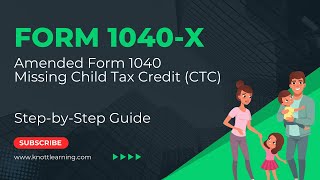 IRS Form 1040X  How to File Amended Form 1040  Child Tax Credit CTC on Form 8812 [upl. by Segal]