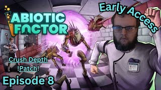 Abiotic Factor  Episode 8  New Major Patch lets go and explore the quotCrush Depthsquot  FOR SCIENCE [upl. by Aneerehs]