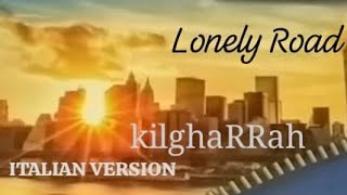 mgk amp Jelly Roll X kilghaRRah  LONELY ROAD Italian Version [upl. by Debor865]