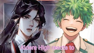 aldera High react to deku as Xu Qing [upl. by Atteloiv]