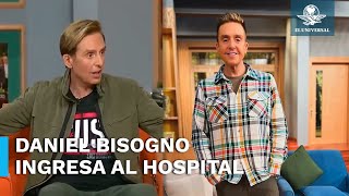 Daniel Bisogno vuelve a ingresar al hospital esta es la razón [upl. by Latif258]