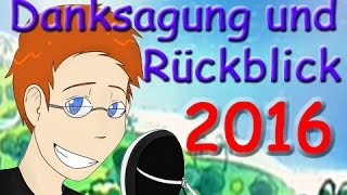 Danksagung und Rückblick 2016 [upl. by Malinowski]