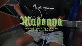 Madonna Natanael Cano X Oscar Maydon COVER [upl. by Giff]