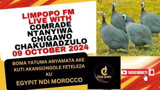 NKHANGA ZAONA PA LIMPOPO FM WITH COMRADE MTANYIWA CHIGAWO CHAKUMADZULO09 OCTOBER 2024 [upl. by Geddes]