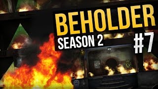 Beholder S2 EP 7  EXPLOSIVE SITUATION ★ Lets Play Beholder Gameplay [upl. by Ettelra]