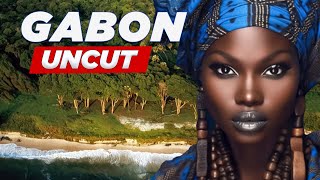 Gabon The Most Densely Forested Country In The World amp Fascinating Lifestyle [upl. by Segal514]