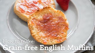 Grainfree English Muffins [upl. by Innavoij651]