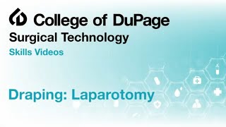 Surgical Technology Skills Draping  Laparotomy [upl. by Tal124]