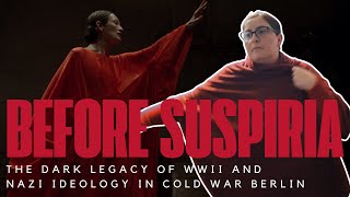 Before Suspiria The Dark Legacy of WWII and Nazi Ideology in Cold War Berlin [upl. by Namyl646]