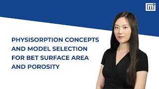 Physisorption Concepts and Model Selection for BET Surface Area and Porosity [upl. by Micheline]