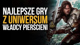 TOP 10 gier z uniwersum Władcy Pierścieni [upl. by Onahpets]