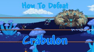 How To Defeat Crabulon In Calamity Expert Mode Melee Guide [upl. by Lashonda]