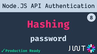 8 Hashing Password using bcrypt  Node JS API Authentication [upl. by Ainnet]