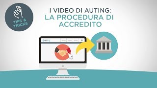 I consigli di AUTING la procedura di accredito [upl. by Anej868]