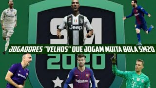 SOCCER MANAGER 2020Jogadores quotvelhosquot Que jogam muita Bola [upl. by Adin]