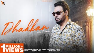 Kanth kaler  Dhadkan  New Punjabi Full Song  Sad Song [upl. by Rettig]