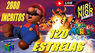 SUPER MARIO 64 PLUS 🔴Live ⭐120  16 ESTRELAS ❗2880 INSCRITOS❗ gaming speedrun mario nintendo [upl. by Richardson]