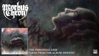 MORBUS CHRON  The Perennial Link Album Track [upl. by Noryb]