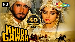 Khuda Gawah HD  Amitabh Bachchan  Sridevi  Nagarjuna  Hindi Full Movie [upl. by Ynattir]