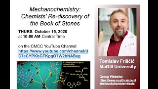 Dr Tomislav Friščić  Mechanochemistry Chemists Rediscovery of the Book of Stones [upl. by Aeiram]