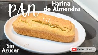 Pan de almendras Keto sin azúcar narracion receta fácil y saludable [upl. by Petracca]