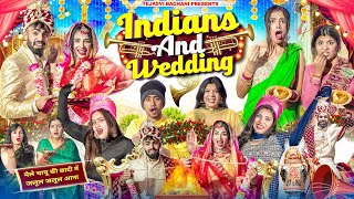 Indians And Wedding  Shaitan Rahul  Tejasvi Bachani [upl. by Nniuq279]