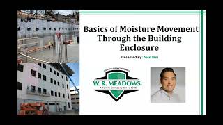 AIA Presentation Nick Tam Basics of Moisture Movement through the Building Enclosure [upl. by Esbensen778]