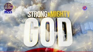 STRONG amp MIGHTY GOD LOVEWORLD SINGERS PRAISE NIGHT 21 [upl. by Anna-Diana]