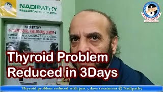 Thyroid problem reduced with just 3 days treatment  Nadipathy [upl. by Anailuy699]