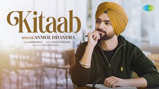 Kitaab  Anmol Dhandra  Harsh Bidla  Akshay Chhabra  Latest Punjabi Romantic Song 2024 [upl. by Sanjiv]