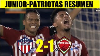 🔴 JUNIOR de BARRANQUILLA vs PATRIOTAS 21 ¡TRIUNFAZO IN EXTREMIS  RESUMEN y GOLES HOY [upl. by Tena898]