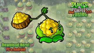 New PvZ Fusion Update 214  High Damage Corn Pult Can Destroy Everything [upl. by Whiting]